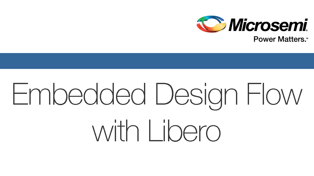 Libero SoC Design Suite Design Software Design Resources